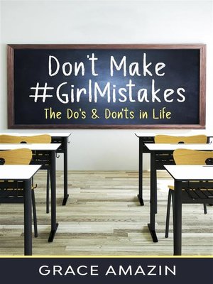 cover image of Don't Make #GirlMistakes
